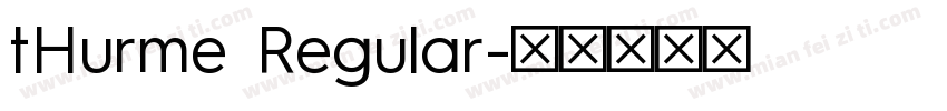 tHurme Regular字体转换